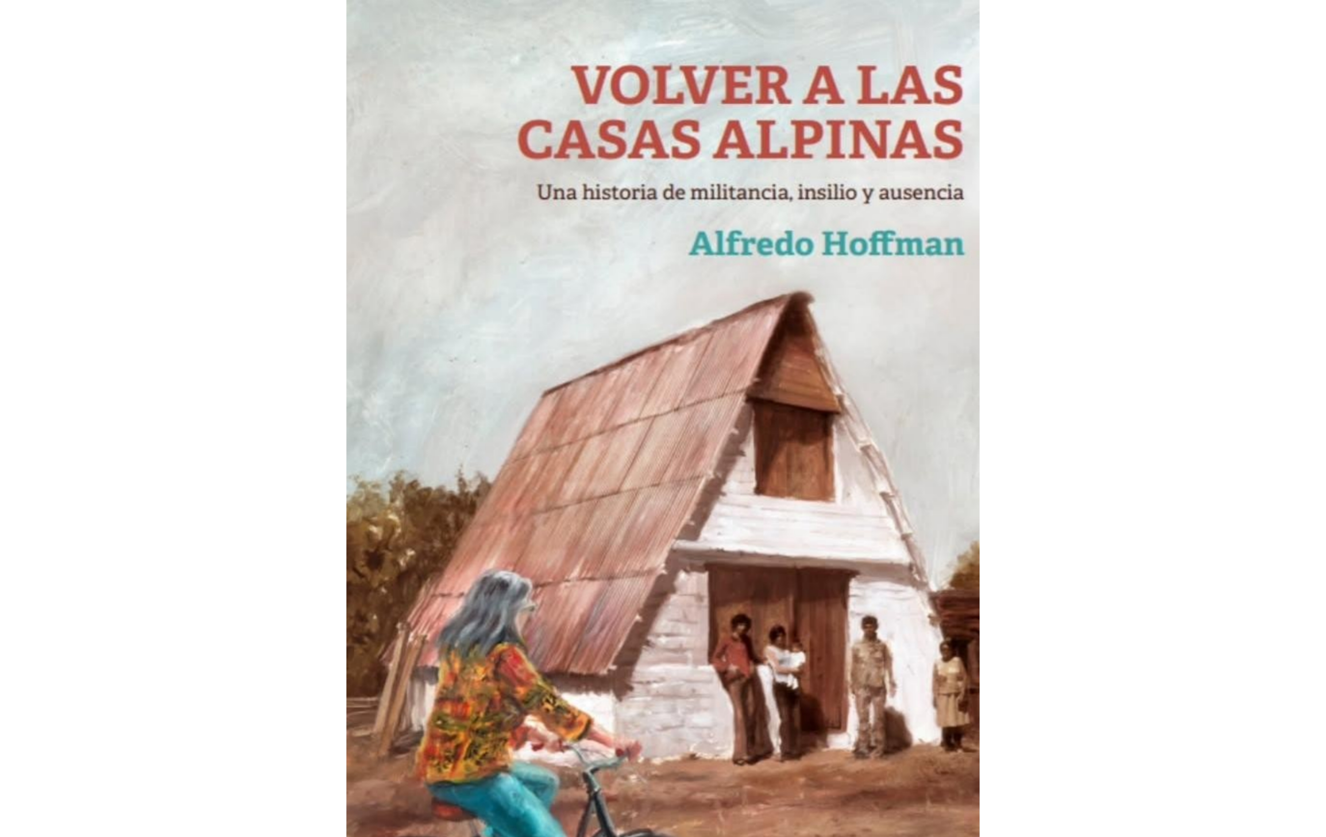 Alfredo Hoffman llevará a Concordia su relato de no ficción sobre el insilio y la dictadura en la provincia